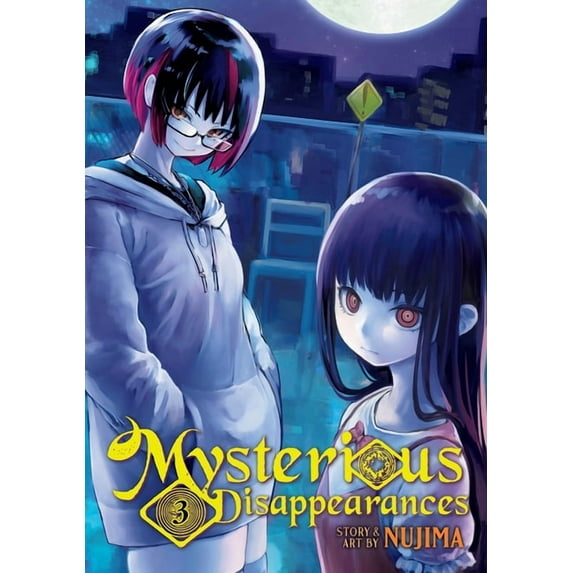 Mysterious Disappearances: Mysterious Disappearances Vol. 3 (Series #3) (Paperback)