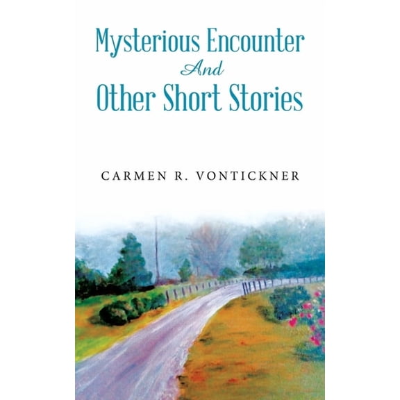 Mysterious Encounter And Other Short Stories, (Paperback)