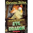 thumbnail image 1 of Pre-Owned Mysterious Eye of the Dragon (Geronimo Stilton #78) (Paperback) 1338687204 9781338687200, 1 of 1