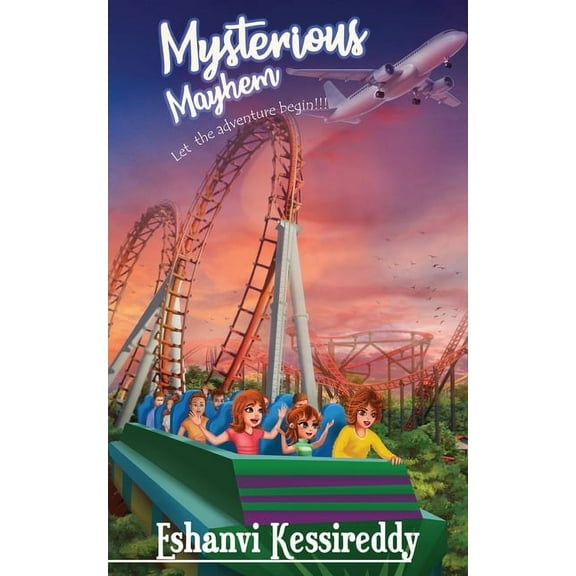 Mysterious Mayhem - Let the Adventure Begin!!!, (Paperback)