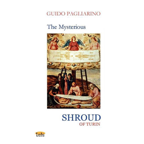THE MYSTERIOUS SHROUD OF TURIN - Essay (Paperback)