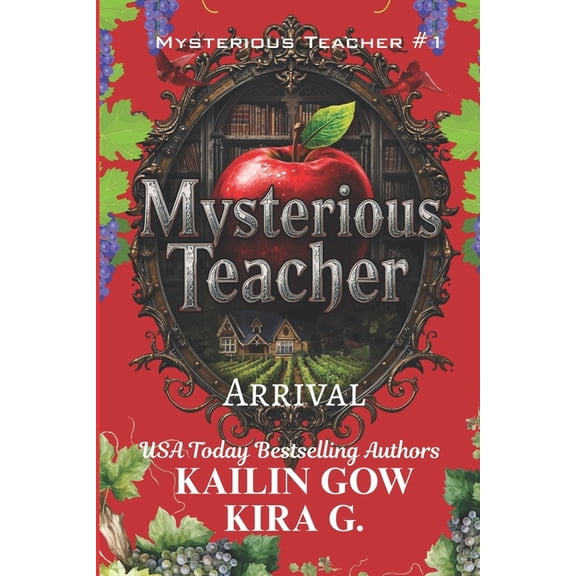 Mysterious Teacher Mysterious Teacher: Arrival: A YA Fantasy Mystery Thriller with Twists and Turns, Book 1, (Paperback)