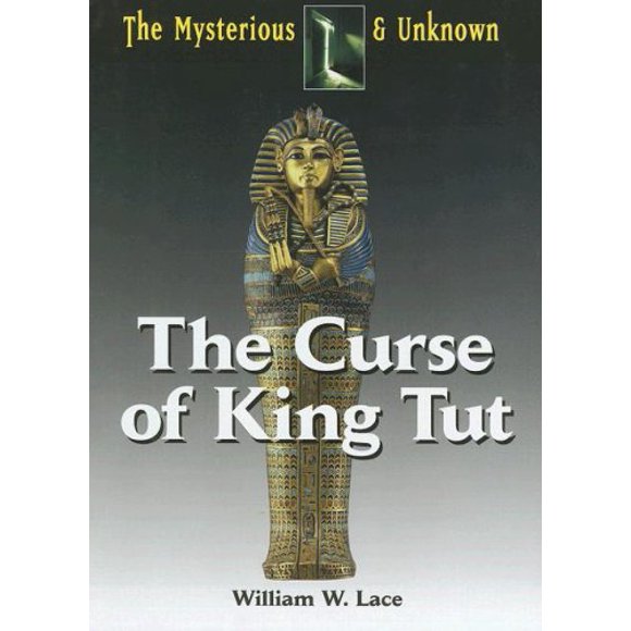 Pre-Owned The Curse of King Tut (The Mysterious & Unknown) (Hardcover) 1601520247 9781601520241