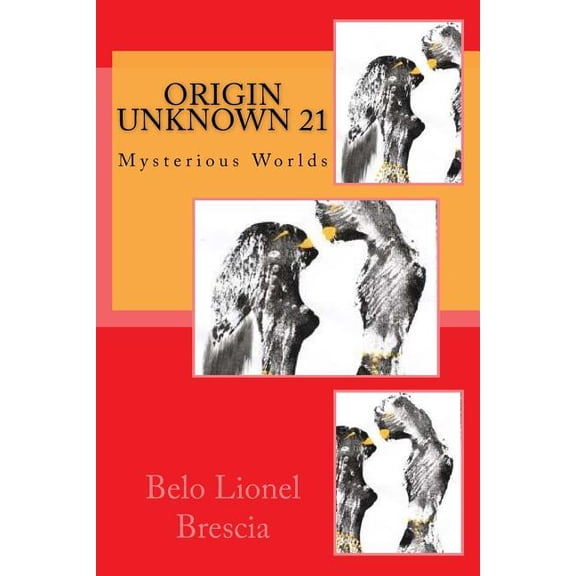 Mysterious Worlds: Origin Unknown 21: Mysterious Worlds (Paperback)