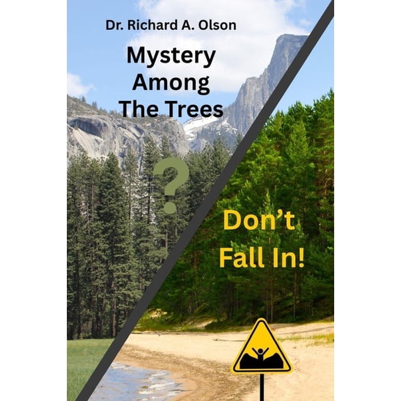 Mystery Among The Trees / Don't Fall In!, (Paperback)