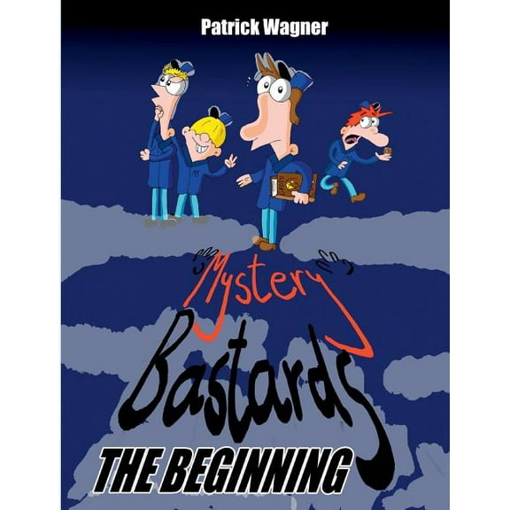Mystery Bastards: The beginning, (Paperback)