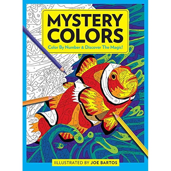 Pre-Owned Mystery Colors: Color by Number & Discover the Magic (Paperback) 1951274229 9781951274221