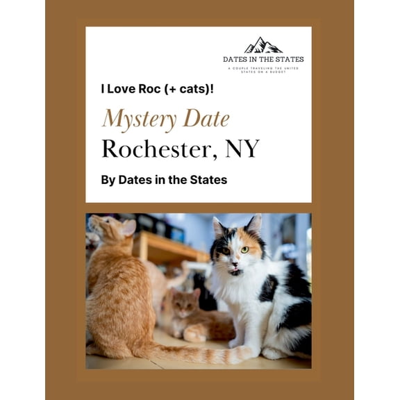 Mystery Date Rochester NY: I Love Roc + Cats, (Paperback)