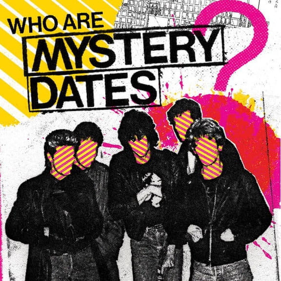 Mystery Dates - Who Are Mystery Dates? - Music & Performance - Vinyl