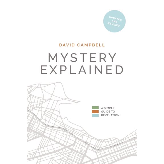Mystery Explained: A Simple Guide to Revelation, (Paperback)