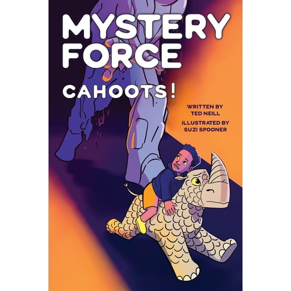 Mystery Force Cahoots! (A Kids' Detective Mystery Sci Fi Adventure): Mystery Force Book Six, Book 6, (Paperback)