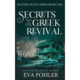 thumbnail image 1 of Mystery House Secrets of the Greek Revival, Book 1, (Hardcover), 1 of 1