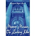 thumbnail image 1 of Mystery Mansion, The Lurking Killer (Paperback), 1 of 1