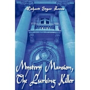 Mystery Mansion, The Lurking Killer, Paperback