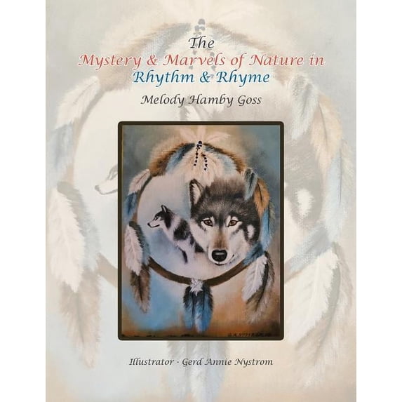 The Mystery & Marvels of Nature in Rhythm & Rhyme (Paperback)