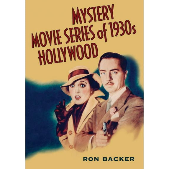 Mystery Movie Series of 1930s Hollywood, (Paperback)