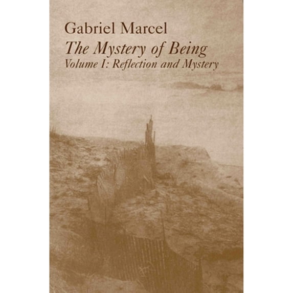 Pre-Owned Mystery of Being Vol 1: Reflection & Mystery Volume 1 (Paperback) 189031885X 9781890318857