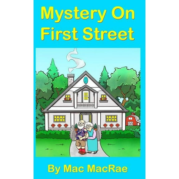 Mystery On First Street : Adventures for Youngsters of All Ages (Paperback)