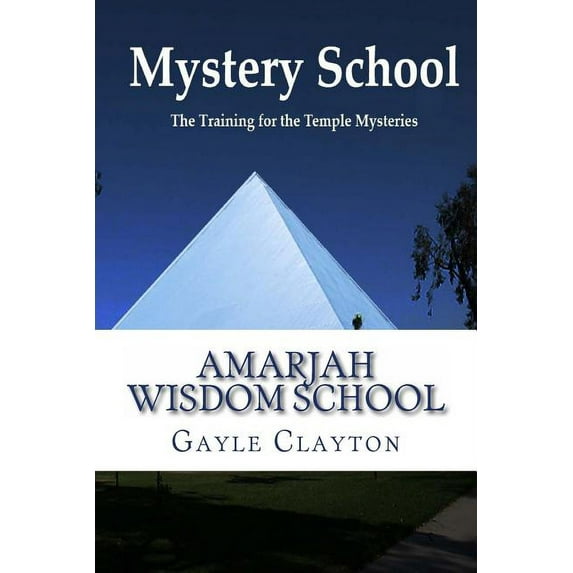 Mystery School: An Insider's Perspective (Paperback)