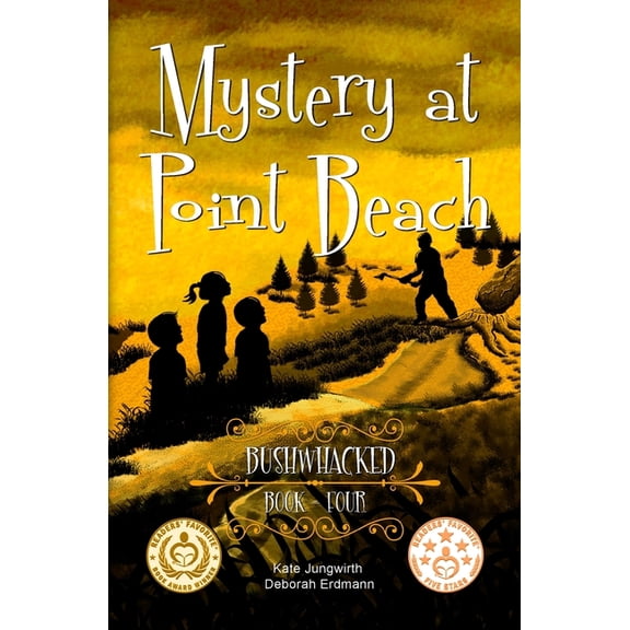 Mystery at Point Beach Bushwhacked, Book 4, (Paperback)