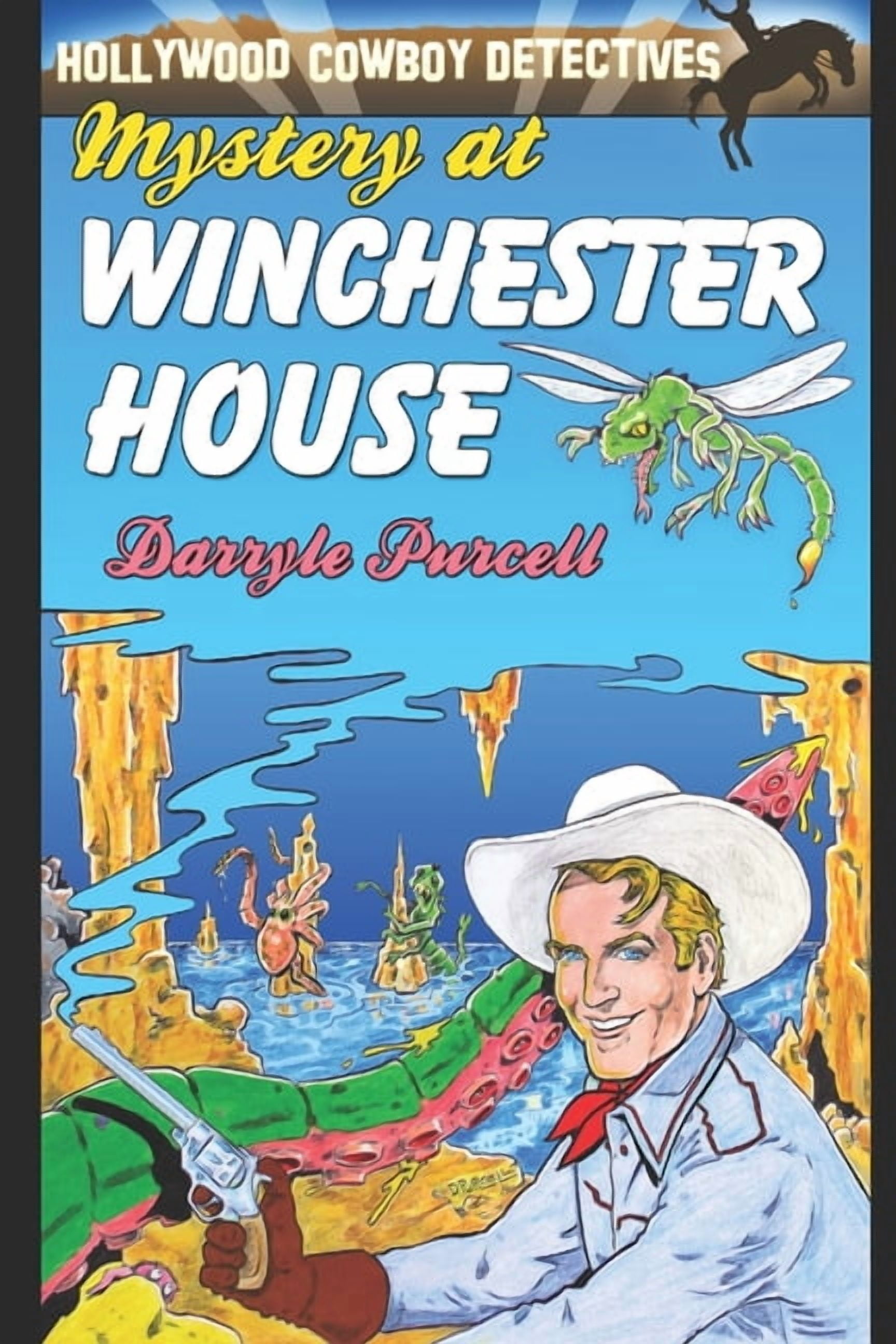 Hollywood Cowboy Detectives Mystery at Winchester House, (Paperback)