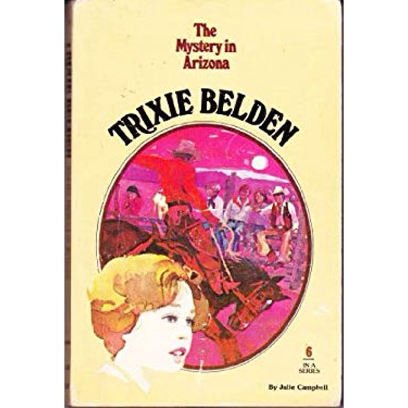 Pre-Owned The Mystery in Arizona (Trixie Belden) (Paperback) 0307215334 9780307215338