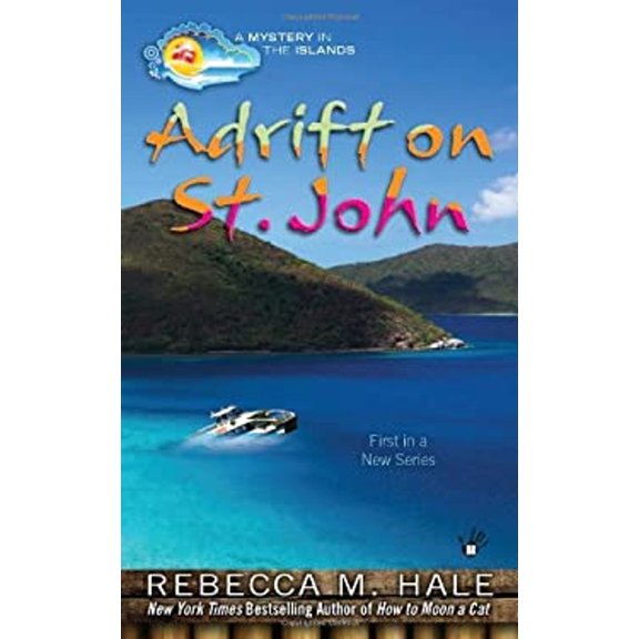 Pre-Owned Adrift on St. John (Mass Market Paperback) 0425246655 9780425246658