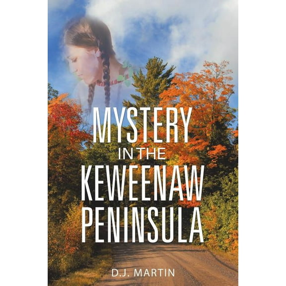 Mystery in the Keweenaw Peninsula (Paperback)