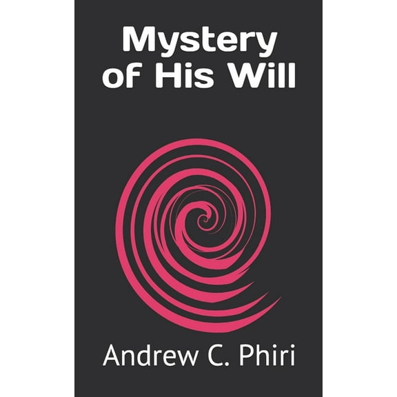 Mystery of His Will (Paperback)