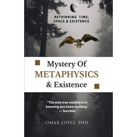 Mystery of Metaphysics & Existence, (Paperback)