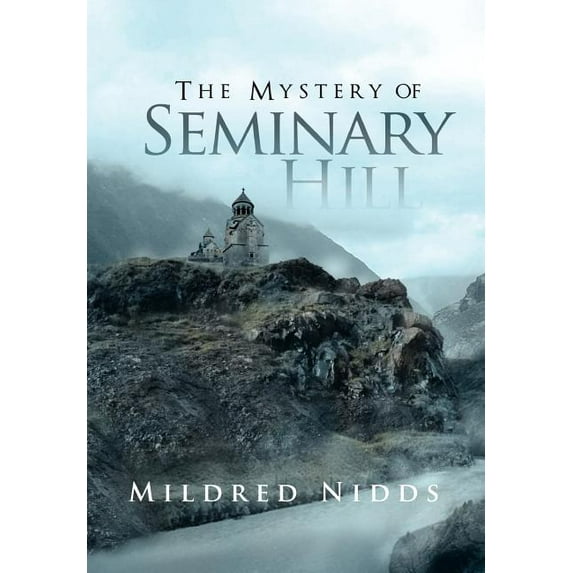 Mystery of Seminary Hill