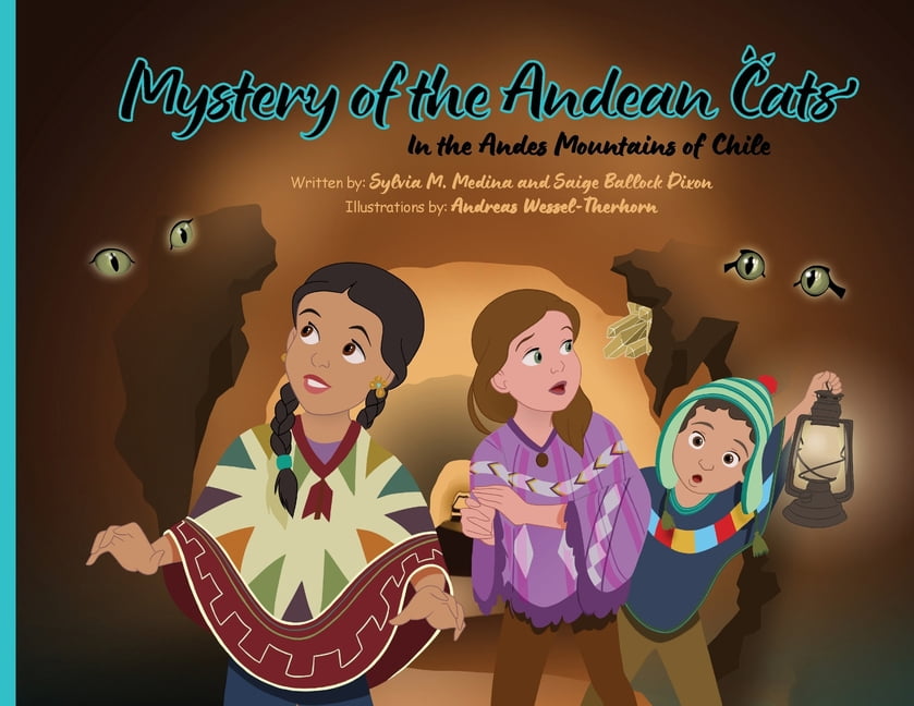 Mystery of the Andean Cats - PB - 3rd Edition, (Paperback)