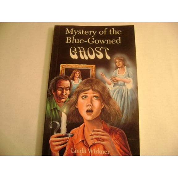 Pre-Owned Mystery of the Blue-Gowned Ghost (Paperback) 0879351284 9780879351281