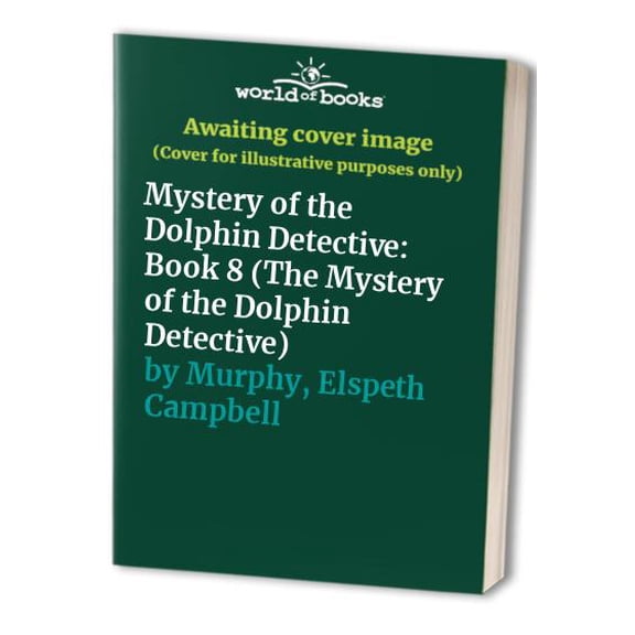 Pre-Owned Mystery of the Dolphin Detective (Three Cousins Detective Club) (Paperback) 1556614128 9781556614125