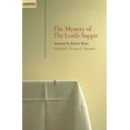thumbnail image 1 of Mystery of the Lord's Supper: Sermons by Robert Bruce (Paperback), 1 of 1