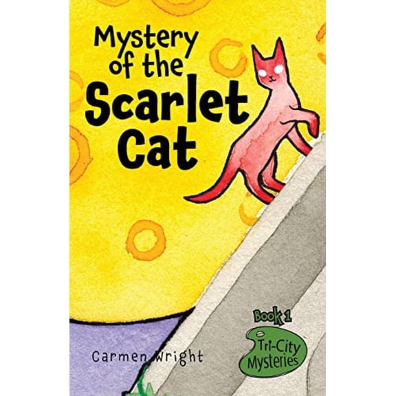 Pre-Owned Mystery of the Scarlet Cat: Detective adventures for Children 7-10 (Tri-City Mysteries - Book 1), 9780987876652, 0987876651, Paperback,