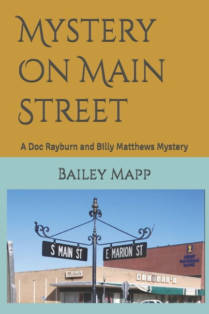 Mystery on Main Street Mystery On Main Street, Book 1, (Paperback)