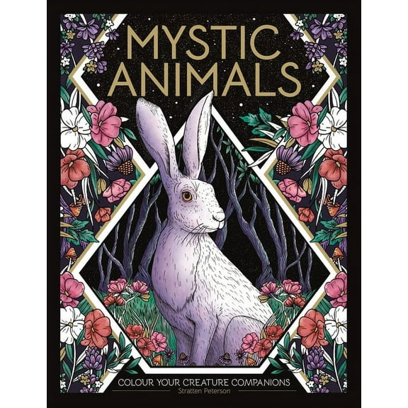Mystic Animals: Colour Your Spiritual Guides, (Paperback)