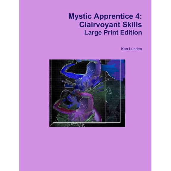 Mystic Apprentice 4: Clairvoyant Skills LPE, (Paperback)
