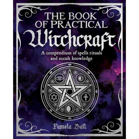 Mystic Arts Handbooks The Book of Practical Witchcraft, (Paperback)