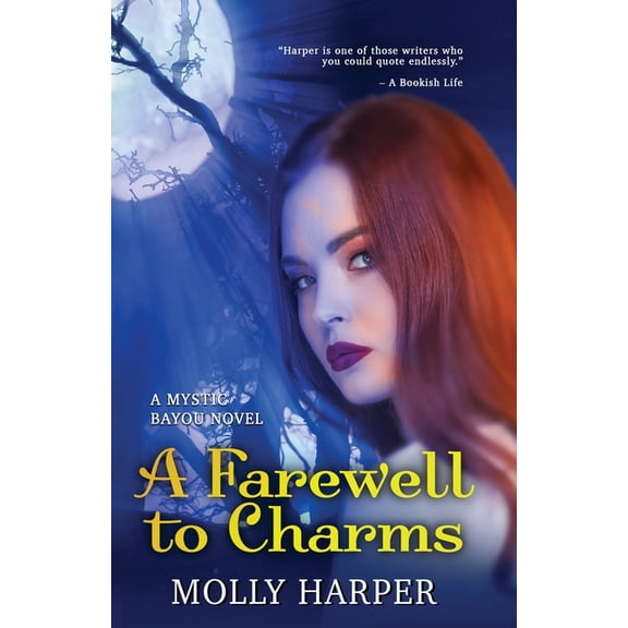 Mystic Bayou, A Farewell to Charms, Book 8, (Paperback)