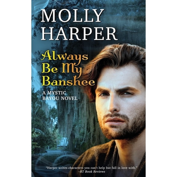 Mystic Bayou Always Be My Banshee, Book 5, (Paperback)