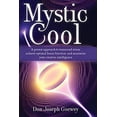 thumbnail image 1 of Pre-Owned Mystic Cool: Neuroplasticity, Thought, and the Power of Attitude (Paperback) 1582702314 9781582702315, 1 of 1