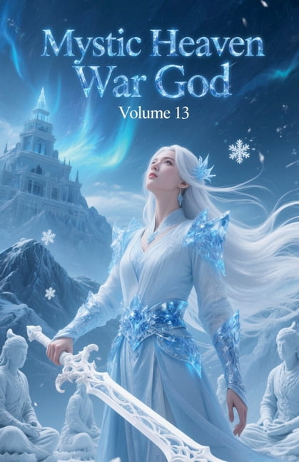 Mystic Heaven War God Mystic Heaven War God, Volume 13, Book 13, (Paperback)