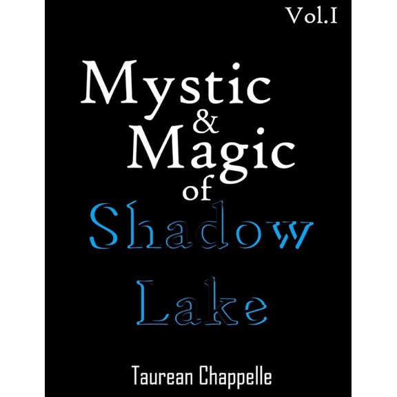 Mystic & Magic of Shadow Lake Vol. 1 (Paperback)