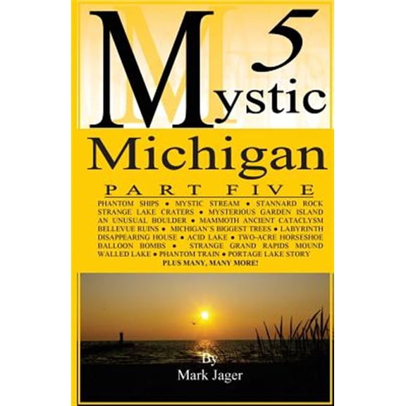 Mystic Michigan Part 5 - Paperback