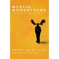 thumbnail image 1 of Pre-Owned Mystic Moosetales (Paperback) 0988537109 9780988537101, 1 of 1