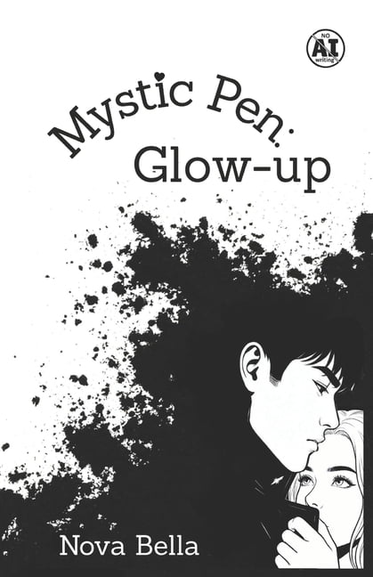 Mystic Pen: Glow-up, (Paperback)