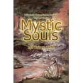 thumbnail image 1 of Mystic Souls: Nineteen Remarkable People Tell Their Stories (Paperback), 1 of 1