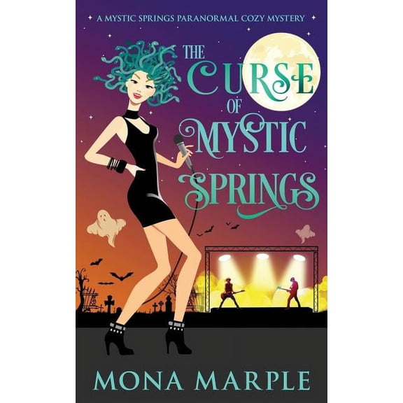 Mystic Springs Paranormal Cozy Mystery The Curse of Mystic Springs, Book 3, (Paperback)